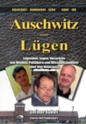 Image for Auschwitz-Lugen : Legenden, Lugen, Vorurteile von Medien, Politikern und Wissenschaftlern uber den Holocaust