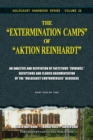 Image for The Extermination Camps of Aktion Reinhardt - Part 1 : An Analysis and Refutation of Factitious Evidence, Deceptions and Flawed Argumentation of the Holocaust Controversies Bloggers