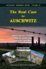 Image for The Real Case for Auschwitz : Robert Van Pelt&#39;s Evidence from the Irving Trial Critically Reviewed