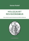 Image for Holocaust-Revisionismus : Eine kritische geschichtswissenschaftliche Methode
