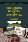 Image for Debunking the Bunkers of Auschwitz