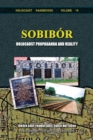 Image for Sobibor : Holocaust Propaganda and Reality