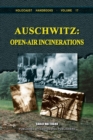 Image for Auschwitz, Open-Air Incinerations