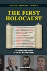Image for The First Holocaust