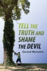 Image for Tell the Truth and Shame the Devil