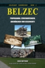 Image for Belzec : Propaganda, Zeugenaussagen, Archaologie und Geschichte