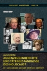 Image for Auschwitz : Augenzeugenberichte und Tatergestandnisse des Holocaust: 30 Gaskammer-Zeugen kritisch gepruft