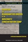 Image for Garrison and Headquarters Orders of the Auschwitz Concentration Camp : A Critically Commented Selection