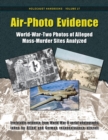 Image for Air-Photo Evidence : World-War-Two Photos of Alleged Mass-Murder Sites Analyzed
