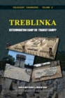 Image for Treblinka : Extermination Camp or Transit Camp?