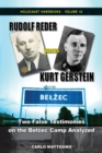 Image for Rudolf Reder versus Kurt Gerstein : Two False Testimonies on the Belzec Camp Analyzed