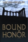 Image for Bound by Honor - A Novel