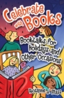 Image for Celebrate with Books : Booktalks for Holidays and Other Occasions