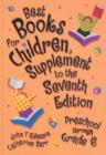 Image for Best Books for Children, Supplement to the 7th Edition : Preschool through Grade 6, 7th Edition