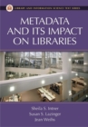 Image for Metadata and Its Impact on Libraries
