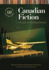 Image for Canadian fiction  : a guide to reading interests