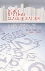 Image for Dewey decimal classification, 22nd edition  : a study manual and number building guide