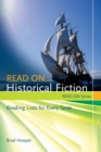 Image for Read On…Historical Fiction : Reading Lists for Every Taste