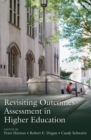 Image for Revisiting Outcomes Assessment in Higher Education