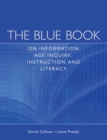 Image for The Blue Book on Information Age Inquiry, Instruction and Literacy