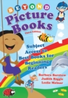 Image for Beyond picture books  : subject access to best books for beginning readers