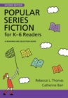 Image for Popular series fiction for K-6 readers  : a reading and selection guide