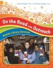 Image for On the Road with Outreach : Mobile Library Services