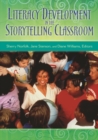 Image for Literacy Development in the Storytelling Classroom