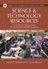 Image for Science and technology resources: a guide for information professionals and researchers