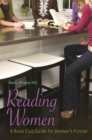Image for Reading women: a book club guide for women&#39;s fiction
