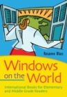 Image for Windows on the world: international books for elementary and middle grade readers