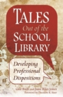 Image for Tales Out of the School Library : Developing Professional Dispositions