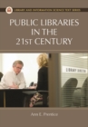 Image for Public Libraries in the 21st Century