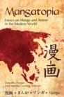 Image for Mangatopia: essays on manga and anime in the modern world