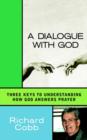Image for A Dialogue With God