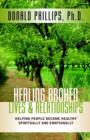 Image for Healing Broken Lives &amp; Relationships