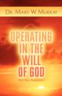 Image for Operating in the Will of God