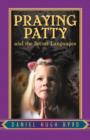Image for Praying Patty and the Secret Languages
