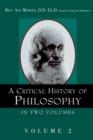 Image for A Critical History of Philosophy Volume 2