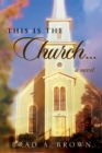 Image for This Is The Church...