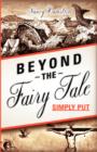 Image for Beyond the Fairy Tale (Simply Put)