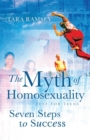 Image for The Myth of Homosexuality