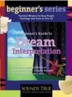 Image for The Beginner&#39;s Guide to Dream Interpretation