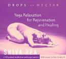 Image for Drops of Nectar : Yoga Relaxation for Rejuvenation