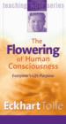 Image for Flowering of Human Consciousness