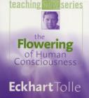 Image for Flowering of Human Consciousness