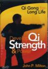 Image for Develop Qi Stength &amp; Power : Qi Gong for Long Life