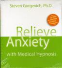 Image for Relieve Anxiety with Medical Hypnosis