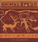 Image for Animal-Speak : Understanding Animal Messengers, Totems, and Signs