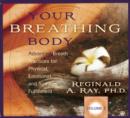 Image for Your breathing bodyVol. 2: Advanced breath practices for physical, emotional, and spiritual fulfillment